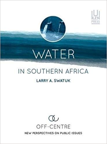 larry swatuk book water in southern africa