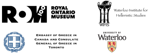 Royal Ontario Museum, Embassy of Greece in Canada and Consulate General of Greece in Toronto, Waterloo Institute for Hellenistic Studies, University of Waterloo