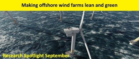 Making offshore wind farms lean and green