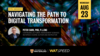 Navigating the Path to Digital Transformation