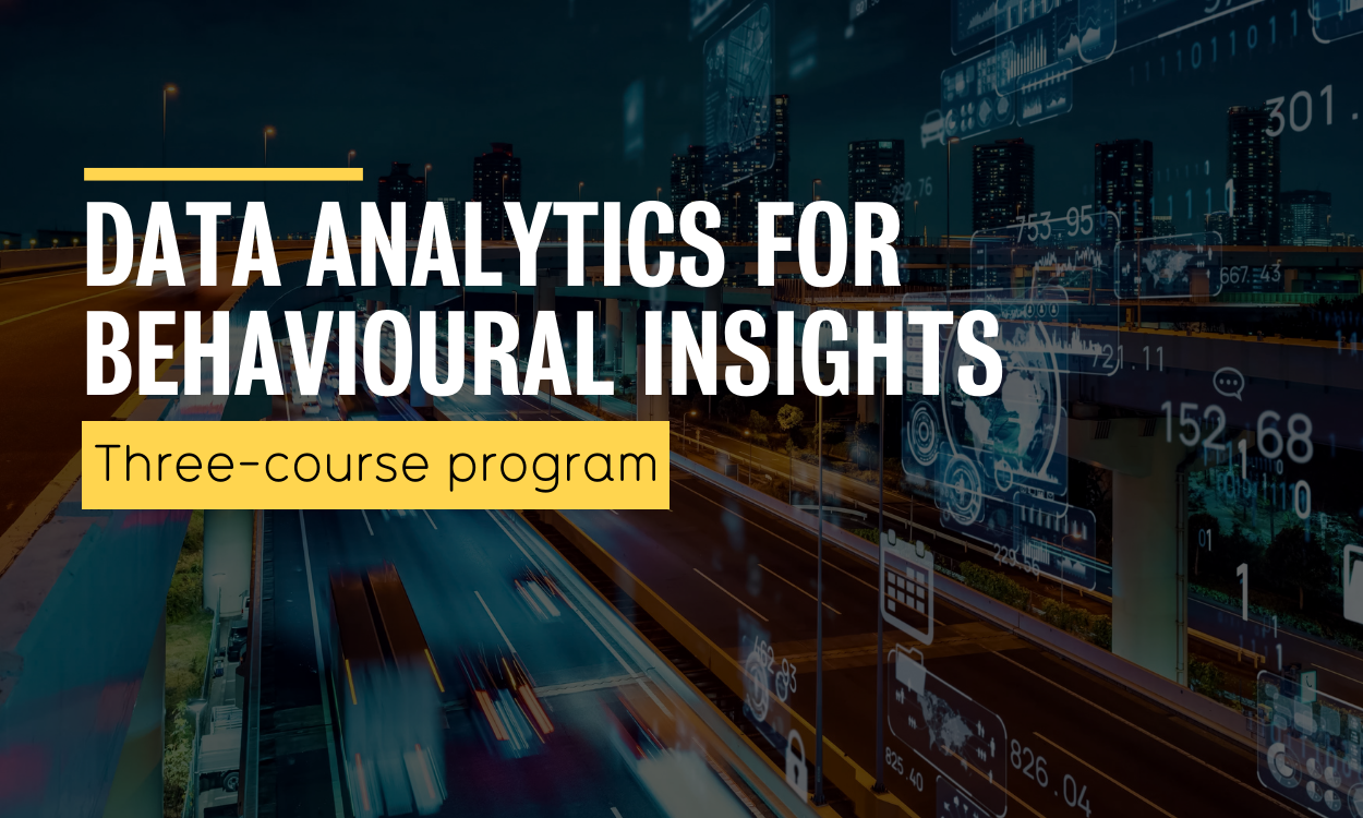 Data Analytics for Behavioural Insights Program