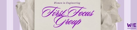 WiE First Focus Group