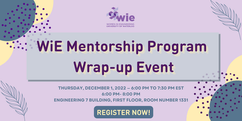 banner providing info on wrap event for women in engineering mentorship program, has dates, times and location details