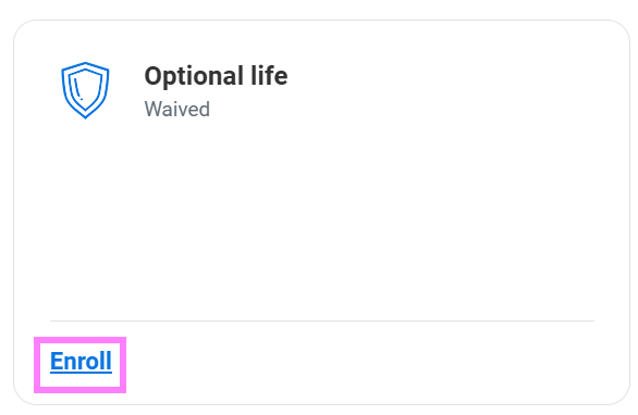 optional life enroll button