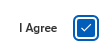 I agree button checked