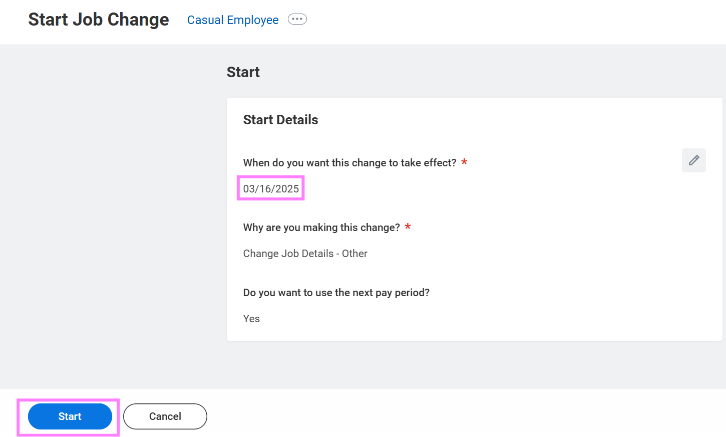 Screenshot of job change screen with start details highlighted