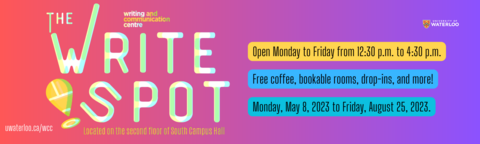 The Write Spot open Monday to Friday from 12:30 p.m. to 4:30 p.m. Monday May 8 to Friday, August 25, 2023