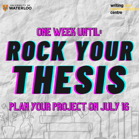 One week until: Rock Your Thesis! 