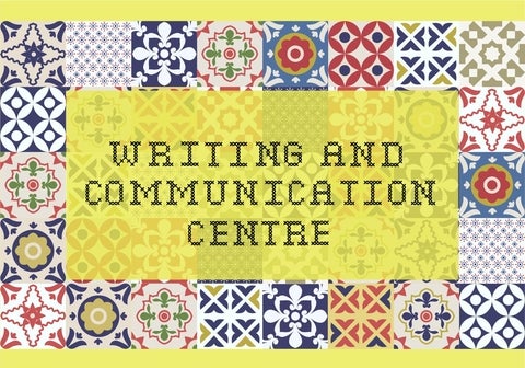 Quilt pattern square design, reading "writing and communication centre" in the middle (against a yellow backdrop).