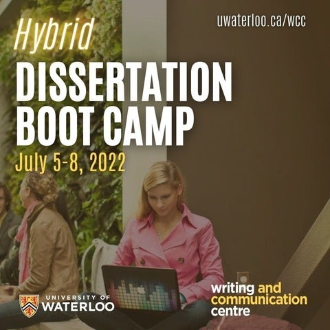 A person using a laptop. White text reads, Hybrid Dissertation Boot Camp. Yellow text reads, July 5-8, 2022. 