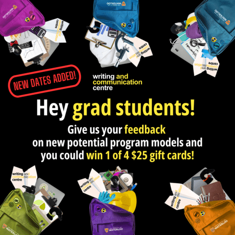 White text on a black background says Hey grad students! Give us your feedback on new potential program models and you could win 1 of 4 $25 gift cards!