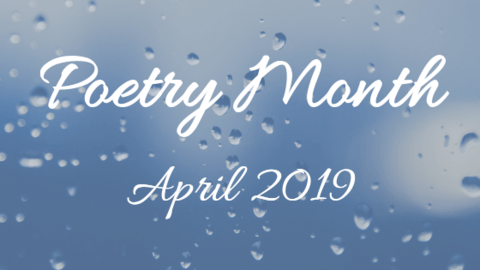 Poetry Month - April 2019