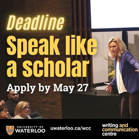 Speak like a Scholar Deadline Apply by May 27 