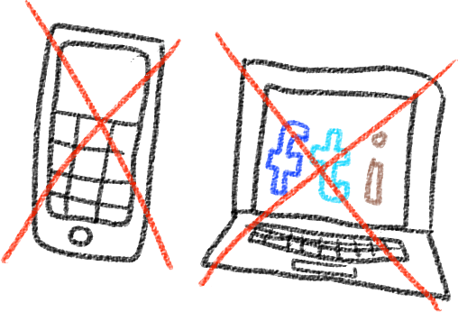 A drawing of a phone and a laptop crossed-out with a red 'X'
