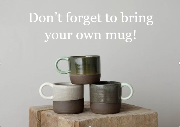 Three mugs stacked on top of eachother; text reads 'don't forget to bring your mug!'