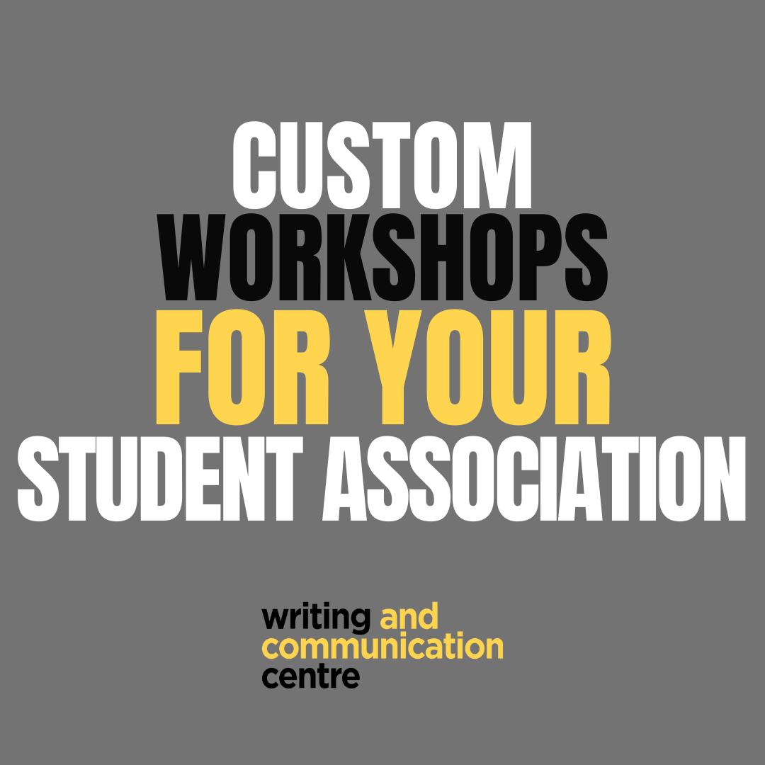 White, black, and yellow writing on a grey background. Graphic says custom workshops for your student association. 
